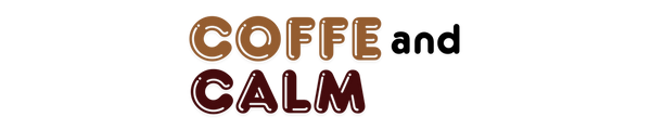 Coffee and Calm